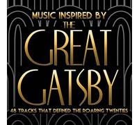 Various Artists - Music Inspired By The Great Gatsby