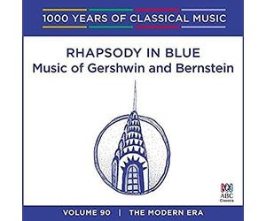 Various Artists - Music Of Gershwin And Bernstein - 1000 Years Of Classical Music Vol. 90