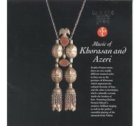 Various Artists - Music of Khorasan & Azeri