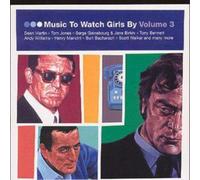Various Artists Music to Watch Girls By - Volume 3 (CD) Album (Importación USA)