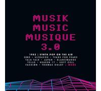 Various - MUSIK MUSIC MUSIQUE 3.0 1982 SYNTH POP ON THE AIR - 3CD CLAMSHELL BOX SET