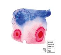VARIOUS ARTISTS - MUSIQUE AMBIANTE FRANAISE VOL. 2