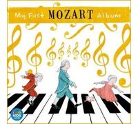 Various Artists - My First Mozart Album