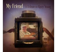 Various Artists - My Friend: A Tribute To Rusty Young