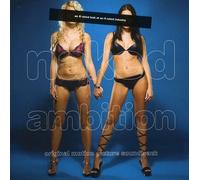 Various Artists - Naked Ambition: An R Rated Look at an X Rated Industry (Original