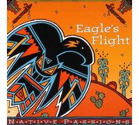 Various Artists - Native Passions: Eagle's Flight