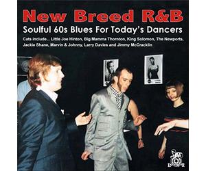 Various Artists - New Breed R&B-Soulful 60s Blues For Today's Dancers [Vinilo]