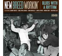 Varios - New Breed Workin. Blues With A Rhythm