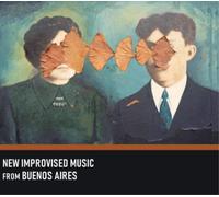 Various Artists New Improvised Music from Buenos Aires (CD) (Importación USA)