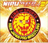 Various Artists - New Japan Pro-Wrestling NJPW Greatest Music III