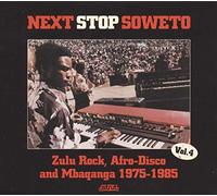 VARIOUS ARTISTS - Next Stop Soweto 4: Disco, Boogie & Shangaan Electro [Vinilo]