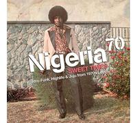 VARIOUS ARTISTS - Nigeria 70 3-Sweet Times Afro-Funk Highlife & Juju