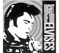 Various Artists - Night of 100 Elvises