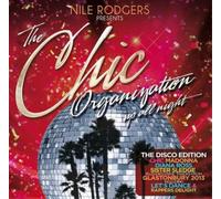 Various Artists - Nile Rodgers Presents:The Chic Organization - Up All Night (Disco Edition)