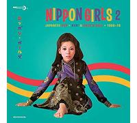 Various Artists Nippon Girls 2: Japanese Pop, Beat & Rock'n'roll 1966-70 (Vinyl)
