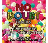 Various Artists - No Doubt Tracks:DJ Psycho Mix