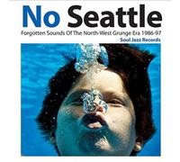 Various Artists No Seattle: Forgotten Sounds of the No (Vinyl) (Importación USA)