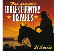 Various Artists - Nos Grandes Idoles Country Disparus