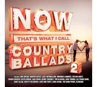 Various Artists - Now Country Ballads 2