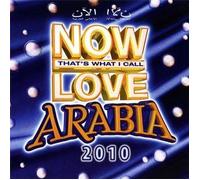 Various Artists - Now Love Arabia 2010
