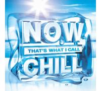Various Artists Now That's What I Call Chill (CD) Album (Importación USA)