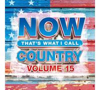 Various Artists - Now That's What I Call Country Volume 15 [CD]