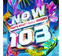 Various Artists - NOW That's What I Call Music! 103