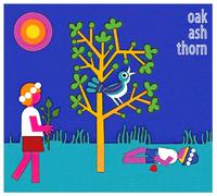 Various Artists - Oak Ash Thorn
