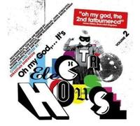 Various Artists - Oh My God...Its Electro House 2