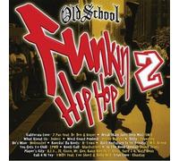 Various Artists Old School Funkin Hip Hop 2 (CD) (Importación USA)