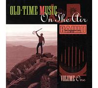 Various Artists - Old-Time Music on the Air
