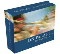 Various Artists - On Parade: the Bands Play On