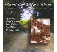 Various Artists - On the Threshold of a Dream: Unaccompanied Singing