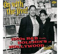 Various Artists - On With the Jive: 1950s R&B from Dolphin's of Hollywood