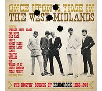Various Artists - Once Upon A Time In The West Midlands - The Bostin’ Sounds Of Brumrock 1966-1974