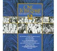 Various Artists - One in the Spirit-10 Choirs in Praise II