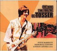 Various Artists - One More Time For The Ol' Tosser - Steve Marriott Memorial Concert, London - A Tribute To Steve Marriott