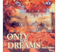 Various Artists - Only In My Dreams, Vol. 2: Rock Ballads