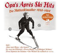 Various - Opa'S Apres Ski Hits-Hütten-Klassiker 1938-1962