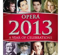 Various Artists - Opera 2013 (2 Cds)