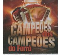 Various Artists - Os Campeoes Dos Campeos Do Forro / Various