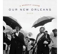 Various Artists - Our New Orleans 2005, A Benefit Album (Expanded Edition) (2 LP)