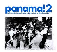Various Artists - Panama! 2: Latin Sounds, Cumbia Tropical and Calypso Funk on the Isthmus 1967-77