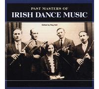 Various - Past Masters Of Irish Dance Music