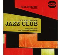 Various Artists - Paul Murphy Presents The Return Of Jazz Club