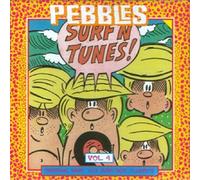 Various Artists - Pebbles Vol. 4: Surf N Tunes