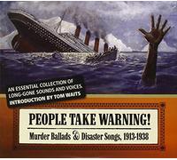 Various Artists - People Take Warning! Mu..