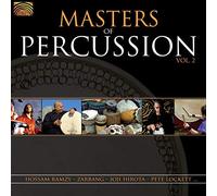 Various Artists - Pete Lockett - Tomoe-Ryu Yutakadaiko - Hossam Ramzy - Zarbang - Miguel Castro - Sanju Sahai - Ensemble Folklorique Batimbo - Pete Lockett & Joji Hirota - Joji Hirota & The Taiko Drumme - Tribal Beatz - Hossam Ramzy, Zarbang : Masters of Percussion Vol. 2