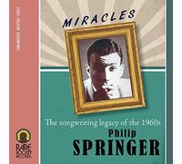 Various Artists - Philip Springer (Miracles: The Songwriting Legacy Of The 1960s)