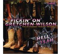 Various Artists - Pickin on Gretchen Wilson 2: Hell Yeah
